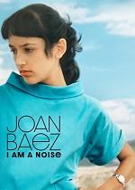JOAN BAEZ: I AM A NOISE - CIN